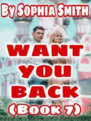 cover image of Want You Back (Book 7)